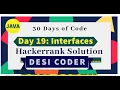 Day 19 Interfaces OOPS Problem HackerRank 30 days of code programming tutorial Solution Java Hindi