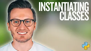 Python Day 108 Instantiating Classes in Python