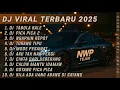Lagu DJ TIKTOK TERBARU 2025 🎵 DJ TABOLA BALE x DJ PICA PICA 2 x DJ NGAPAIN REPOT REMIX VIRAL TIKTOK 2025