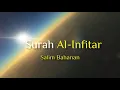 Download Lagu #11.SURAH AL-INFITAR (SALIM BAHANAN)