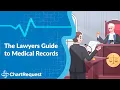 Lawyer s Guide to Medical Records