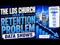 The LDS Church Has a Retention Problem Data Shows