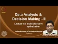 noc19-mg15 - Lecture 44 multi-objective optimization