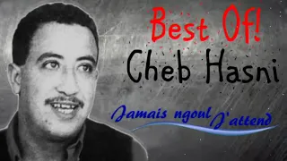 Cheb Hasni Jamais Ngoul J Attend Avec Paroles 
