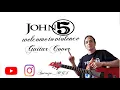 John5 Welcome To Violence (Guitar Cover)With TAB