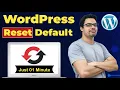 WordPress Reset to Default WordPress Reset Plugin Delete WordPress Website