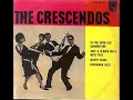 The Crescendos - In The Good Old Summer Time