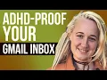 How to Manage Your Gmail Inbox With Ad -friendly Features Boost Productivity Reduce Overwhelm