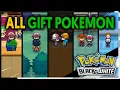 ALL GIFT POKEMON ON POKEMON BLACK AND WHITE