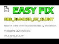 How to Fix Failed to Load Resource net ERR - BLOCKED
