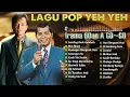 Lagu 20 Lagu Pop Yeh Yeh Legenda TERBAIK 🔥 Irama 60an Paling Dikenang
