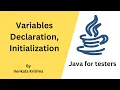 Core Java for Selenium - Variables Declaration Initialization