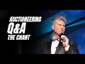 Auctioneer Q A the Chant