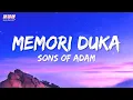 Download Lagu Sons Of Adam - Memori Duka (Official Lyrics Video)