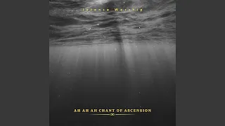 ah ah ah chant of ascension