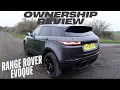 RANGE ROVER EVOQUE BRUTALLY HONEST 3 YEAR OWNERSHIP IN DEPTH REVIEW SHOULD YOU BUY ONE