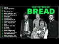 Lagu Bread Love Songs Full Album - The Very Best Songs Of Bread #bread #davidgates #a39