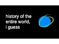 Download Lagu history of the entire world, i guess