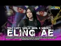 Download Lagu DJ ELING AE V2 TRAP PARTY BEDIL X MBEROT‼️BASS ANTEP VIRAL TIK TOK TERBARU