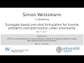 Simon Weissmann - Surrogate based one-shot formulation for inverse problems and optimization