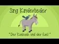 Lagu Der Kuckuck und der Esel - Kinderlieder zum Mitsingen | Sing Kinderlieder