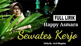 Download FULL LIRIK - SEWATES KERJO - HAPPY ASMARA (Cover Video Clip) MP3