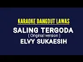 Download Lagu KARAOKE DANGDUT LAWAS//SALING TERGODA//ELVY SUKAESIH