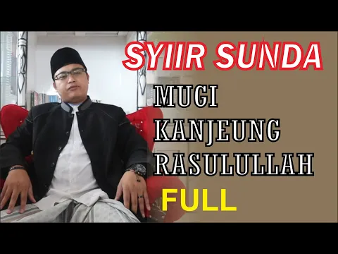 Download MP3 TERBARU AGUNG ARABIAN MUG1 KANJEUNG RASULULLAH | SYAIR SUNDA MAULID NABI MUHAMMAD