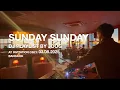 Download Lagu SUNDAY SUNDAY : DJ PLAYLIST BY JOOG at INVITATION ONLY , BANGKOK [03/08/2025]