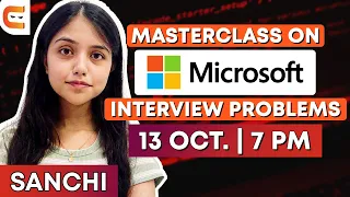 Masterclass on Microsoft Interview Problems
