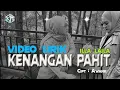 Kenangan pahit Illa Laila ( official video lirik ) #kenanganpahit #kmmusic