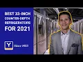 Best 33-Inch Counter-Depth Refrigerators for 2021
