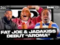 Fat Joe Jadakiss DEBUT The Aroma feat Stove Good Cooks off Joe s upcoming album w DJ Khaled