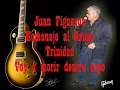 Grupo Trinidad Voy a morir dentro tuyo Cover Juan Figueroa