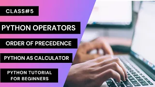 Python Operators Order of Precedence Basic Math Python Tutorial for beginners
