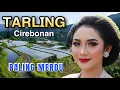 Download Lagu TARLING TENGDUNG CIREBONAN PALING MERDU - DANGDUT PANTURA TARLING - SUPER LEMBUT