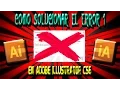 Solucion Error 1 Adobe Illustrator Cs6