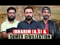 Download Lagu Oorsprong van Hazrat Ibrahim (as) in de Ur- en Sumerische beschaving | Kunn