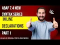 ABAP New 7 4 Syntax series Part 1 Inline Declarations SAP ABAP OOPS ABAP
