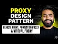 Proxy Design Pattern Virtual Proxy Protection Proxy Remote Proxy