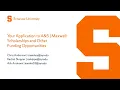 Your Application to A S Maxwell Scholarships and Other Funding Opportunities