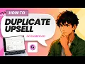 How to Duplicate an Upsell on Gumroad Easy Guide