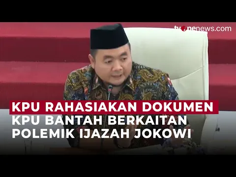 KPU Rahasiakan 16 Dokumen Capres-Cawapres Termasuk Ijazah, Kenapa?