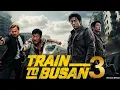 Download Lagu Train to Busan 3: Redemption (2024) Full Movie | Zombie Apocalypse | Unique Facts \u0026 Analysis