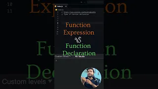 Function Expression vs Function Declaration in JavaScript