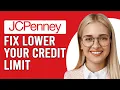How To Fix JCPenney Lower Your Credit Limit Why Did JCPenney Lower My Credit Limit