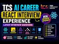 TCS AI Career React Interview Experience 2026 Latest ReactJS Frontend Interview Questions React