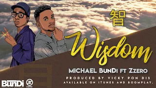 michael bundi ft zzero sufuri wisdom official music video sms skiza 8547977 to 811