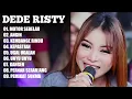Download Lagu Full Album Dede Risty Motor Sebelah Terbaru 2024‼️Paling PopulerMotor Sebelah Unyu Unyu Janji bengen
