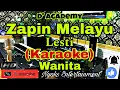 Download Lagu ZAPIN MELAYU - Lesti D' Academy (KARAOKE) Melayu || Nada Sedang Wanita || B minor